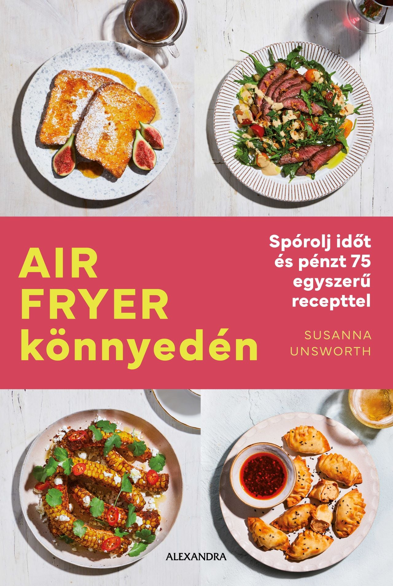 Susanna Unsworth Air Fryer könnyedén