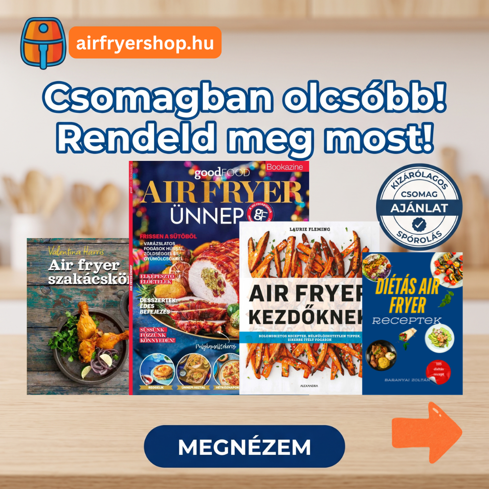 Air Fryer Receptkönyv csomag - Klasszikusok